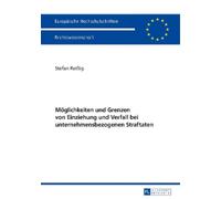 Stefan Reißig Moeglichkeiten und Grenzen von Einziehung und Verfall (Tascabile)