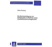 Stefan Romberg Die Beruecksichtigung Von Fehlerkosten Im Rahmen Eine (Tascabile)