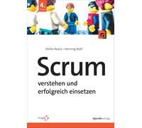 Stefan Roock Henning Wol Scrum - verstehen und erfolgreich einsetze (Tascabile)