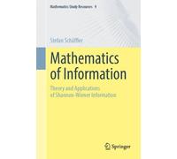 Stefan Schäffler Mathematics of Information (Tascabile)
