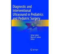 Stefan Scholz Diagnostic and Interventional Ultrasound in Pediatrics (Tascabile)