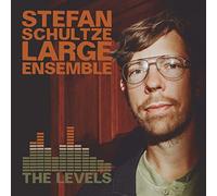 Stefan Schultze Large Ensemble - The Levels