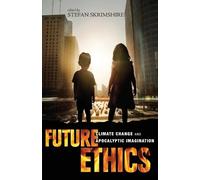 Stefan Skrimshire Future Ethics (Tascabile)