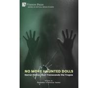 Stefan Sonntagbauer Melissa Eriko P No More Haunted Dolls: Horror Fi (Tascabile)