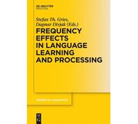 Stefan Th. Grie Frequency Effects in Language Learning and Pr (Copertina rigida)