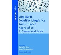 Stefan Th. Gries Corpora in Cognitive Linguistics (Copertina rigida)