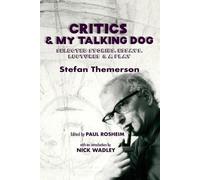 Stefan Themersen Critics and My Talking Dog (Tascabile)