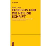 Stefan Timm Eusebius und die Heilige Schrift (Copertina rigida)