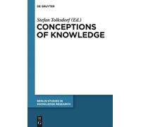 Stefan Tolksdorf Conceptions of Knowledge (Copertina rigida)