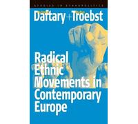 Stefan Troebst Radical Ethnic Movements in Contemporary Europ (Copertina rigida)
