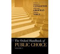 Stefan Voigt The Oxford Handbook of Public Choice, Volume 1 (Copertina rigida)