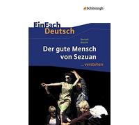Stefan Volk EinFach Deutsch ... verstehen: Bertolt Brecht: Der gute (Tascabile)