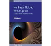 Stefan Wabnitz Nonlinear Guided Wave Optics (Copertina rigida)