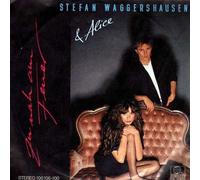 Stefan Waggershausen & Alice - Stefan Waggershausen & Alice - Zu Nah Am Feuer - Ariola - 106 106, Ariola - 106 106-100