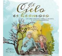 Stefan Waidelich El cielo es hermoso (Tascabile)