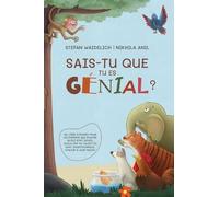 Stefan Waidelich Sais-tu que tu es génial ? (Copertina rigida)