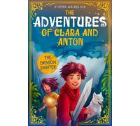 Stefan Waidelich The Adventures of Clara and Anton (Tascabile)