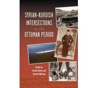Stéfan Winter Syrian-Kurdish Intersections in the Ottoman Per (Copertina rigida)