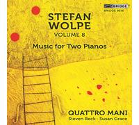Stefan Wolpe Stefan Wolpe: Music for Two Pianos - Volume 8 (CD) Album