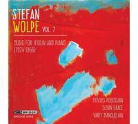 Stefan Wolpe Stefan Wolpe: Music for Violin and Piano - Volume 7 (CD) Album