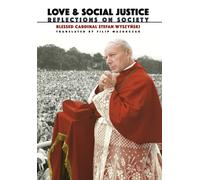 Stefan Wyszynski Love and Social Justice (Copertina rigida)