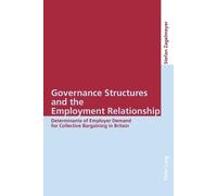 Stefan Zagelmey Governance Structures and the Employment Relationsh (Tascabile)