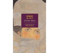 Stefan Zweig Beware of Pity (Tascabile)