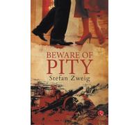 Stefan Zweig Beware of Pity (Tascabile)