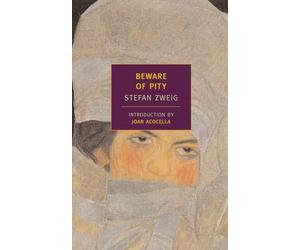 Stefan Zweig Beware of Pity (Tascabile)