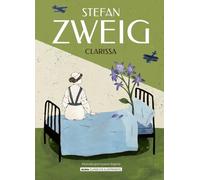 Stefan Zweig Clarissa (Copertina rigida) Clásicos Ilustrados