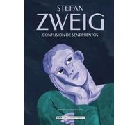 Stefan Zweig Confusión de Sentimientos / Confusion of Feeling (Copertina rigida)