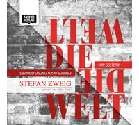 Stefan Zweig Die Welt von Gestern (Tascabile)