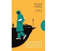 Stefan Zweig Encounters and Destinies (Tascabile)