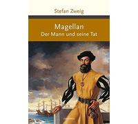 Stefan Zweig Magellan: Der Mann und seine Tat (Copertina rigida)
