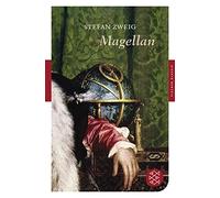 Stefan Zweig Magellan: Der Mann und seine Tat (Fischer Klassik) (Tascabile)