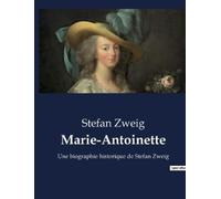 Stefan Zweig Marie-Antoinette (Tascabile)