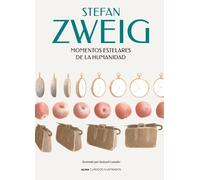 Stefan Zweig Momentos Estelares de la Humanidad (Copertina rigida)