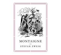 Stefan Zweig Montaigne (Tascabile) Pushkin Collection