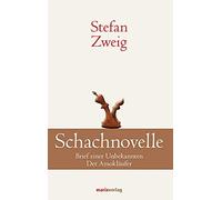 Stefan Zweig Schachnovelle: Brief einer Unbekannten. Der Amok (Copertina rigida)