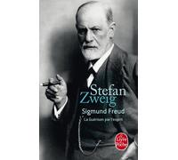 Stefan Zweig Sigmund Freud, la guerison par l'esprit (Tascabile)