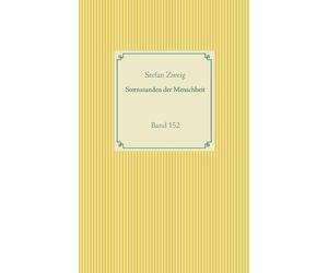 Stefan Zweig Sternstunden der Menschheit (Tascabile)