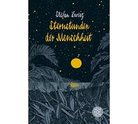 Stefan Zweig Sternstunden der Menschheit: Vierzehn historisch (Copertina rigida)