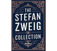 Stefan Zweig The Stefan Zweig Collection - Volume 2 (Tascabile)