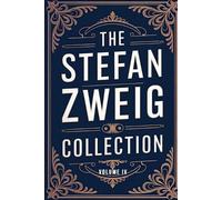 Stefan Zweig The Stefan Zweig Collection - Volume 4 (Tascabile)