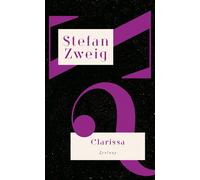 Stefan Zweig Werner Michler Simone Lett Clarissa: Romanfragm (Copertina rigida)