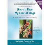 Stefani M Cohen How to Face My Fear of Dogs (Tascabile)