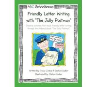 Stefani Sadler Tracy Ja Friendly Letter Writing with "The Jolly Post (Tascabile)