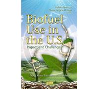 Stefania Alonso Biofuel Use in the U.S. (Copertina rigida)