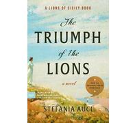 Stefania Auci The Triumph of the Lions (Tascabile) Lions of Sicily Book