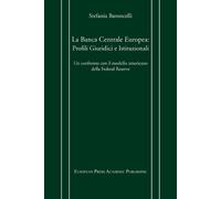 Stefania Baroncelli La Banca Centrale Europea (Tascabile)